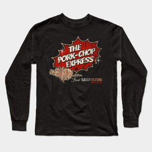 The Pork Chop Express // Big Trouble In Little China Long Sleeve T-Shirt